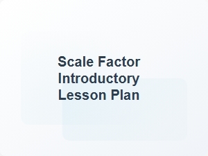 Introducing the Concept of Scale Factor